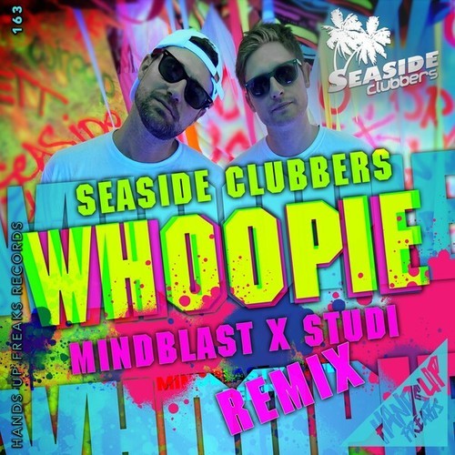 Mindblast, Studi, Seaside Clubbers-Whoopie (Mindblast X Studi Remix)