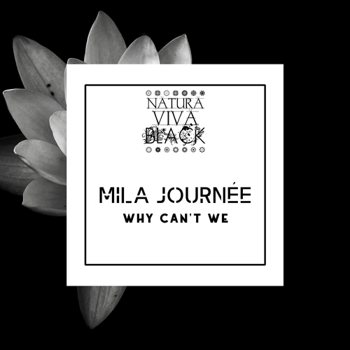 Mila Journée-Why Can't We