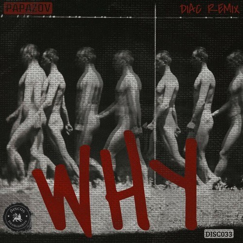 Papazov, Diac-Why (Diac Remix)