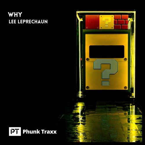 Lee Leprechaun-Why