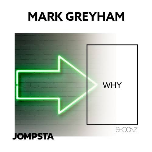 Mark Greyham-Why