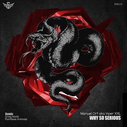 Manuel Orf Aka Viper XXL, Greg Notill, Pointless Animals-Why so Serious