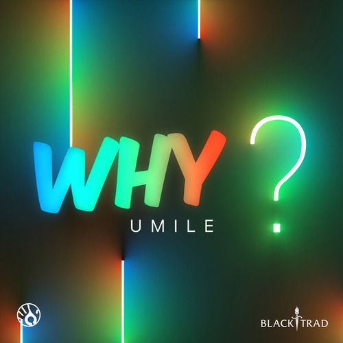 Umile-Why