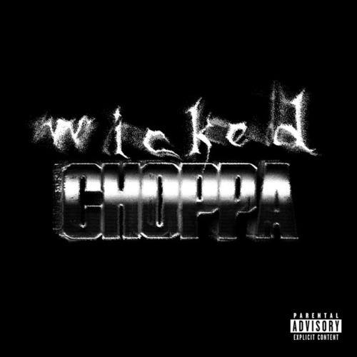 Tjaywith4-Wicked Choppa