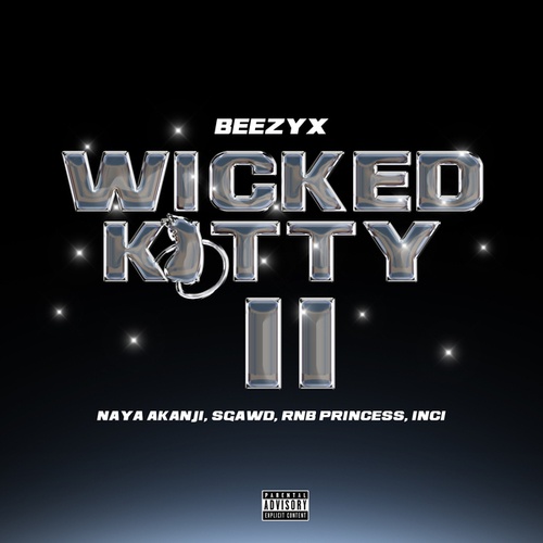 Beezyx, Naya Akanji, SGaWD, RnB Princess, Inçi-Wicked Kitty II