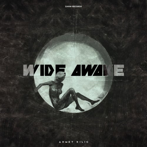 Ahmet Kilic-Wide Awake
