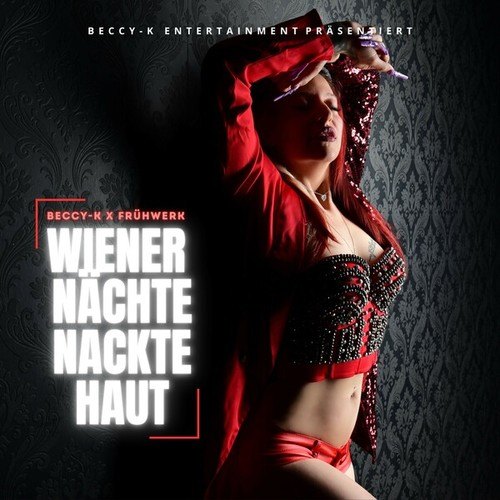 Beccy-K, Fruhwerk-Wiener Nächte Nackte Haut (Original Mix)
