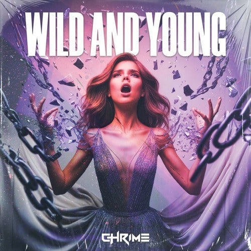 CHRIME-Wild and Young