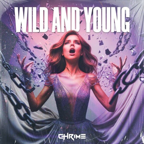 CHRIME-Wild and Young