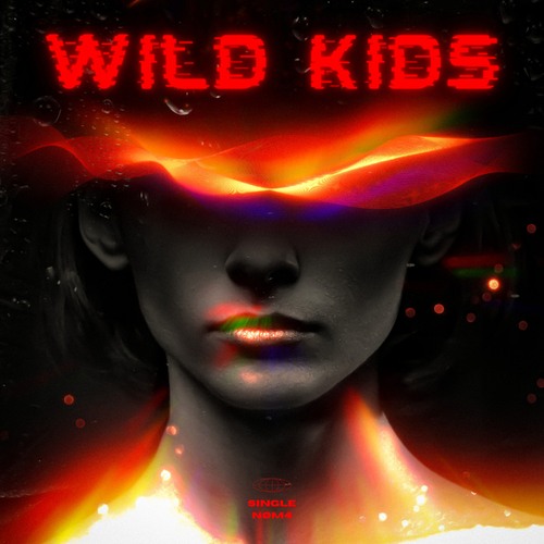 NØM4-Wild Kids