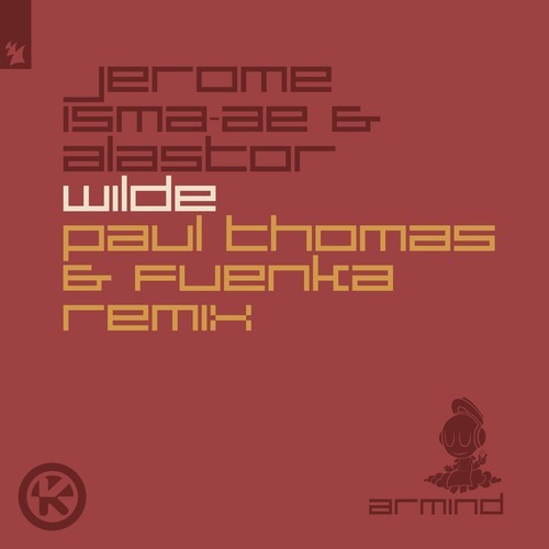 Wilde (Paul Thomas & Fuenka Remix)