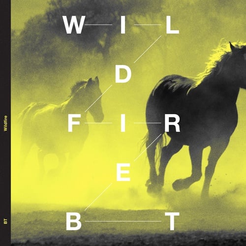 BT, Somna, Sean Tyas-Wildfire