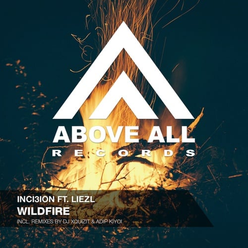Inci3ion, Liezl, DJ Xquizit, Adip Kiyoi-Wildfire