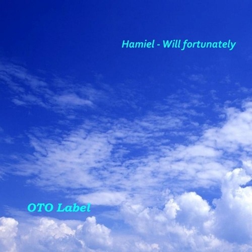Hamiel-Will fortunatel