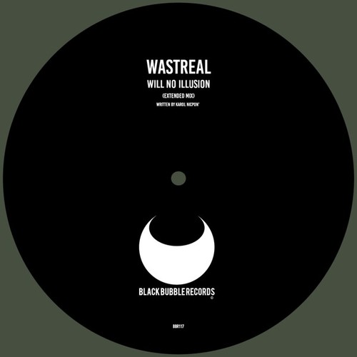 WastReal-Will No Illusion (Extended Mix)