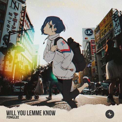 Fonglee, StarlingEDM-Will You Lemme Know