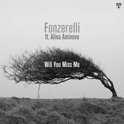 Fonzerelli, Alina Aminova-Will You Miss Me