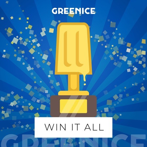 Greenice, Kris Bradley, Skam R'tist-Win It All (Single Edit)