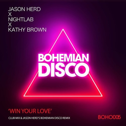 Jason Herd, Nightlab, Kathy Brown-Win Your Love