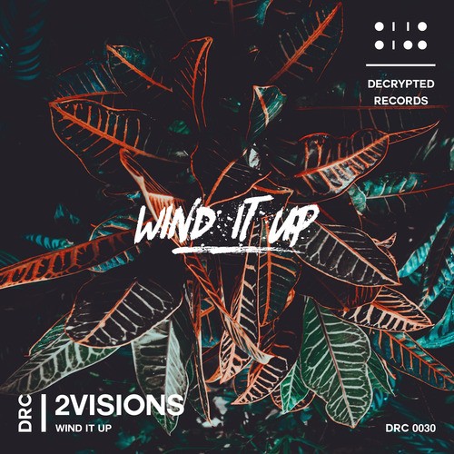 2Visions-Wind It Up