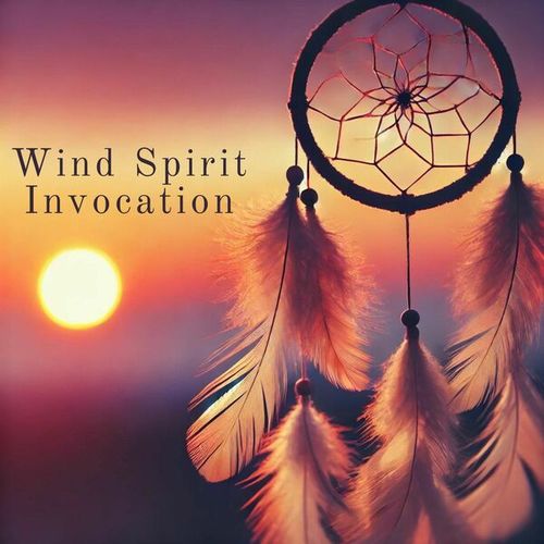 Wind Spirit Invocation