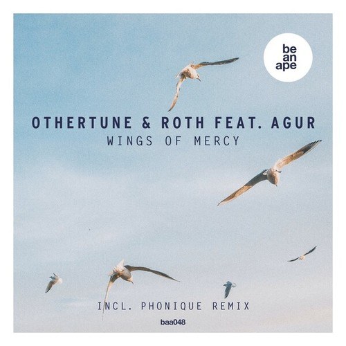 Othertune, Roth, Agur, Phonique-Wings of Mercy