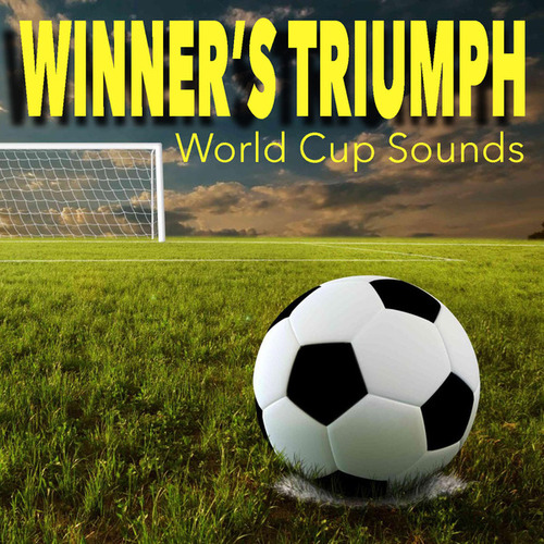 Various Artists-Winner's Triumph: World Cup Sounds