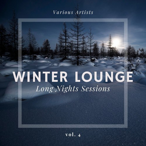 Various Artists-Winter Lounge (Long Nights Sessions), Vol. 4
