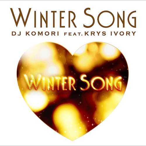 DJ KOMORI-WINTER SONG feat. KRYS IVORY