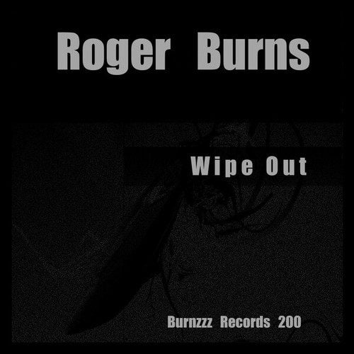 Roger Burns-Wipe Out