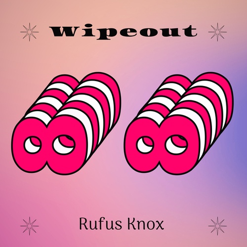 Rufus Knox-Wipeout