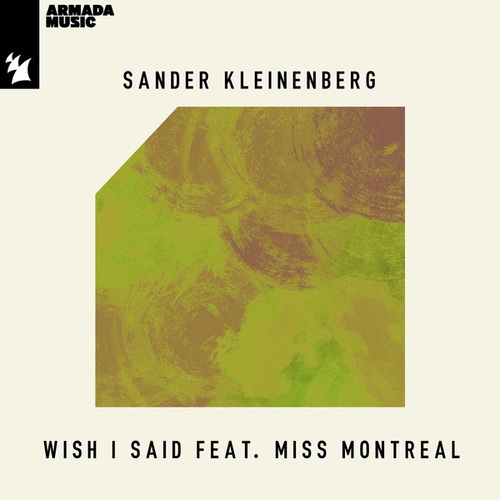Sander Kleinenberg, Miss Montreal-Wish I Said