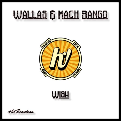 Wallas, Mack Bango-Wish