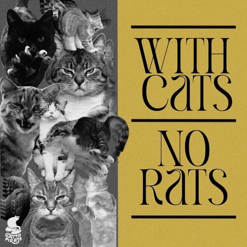 With CATS NO RATS