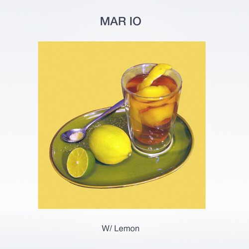 Mar Io, Cie, Zwei K-With Lemon