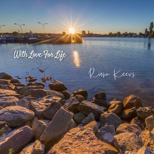 Rianu Keevs-With Love for Life