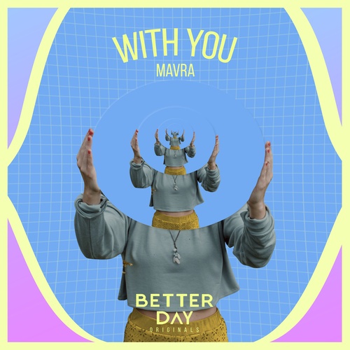 Mavra-With You