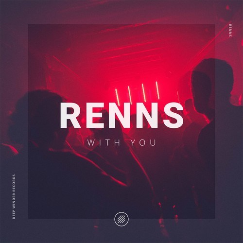 Renns-With You