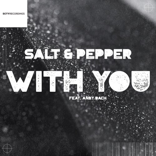 Salt & Pepper, Andy Bach-With You