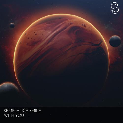Semblance Smile-With You