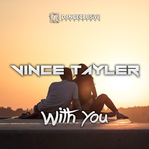 Vince Tayler, Max R.-With You