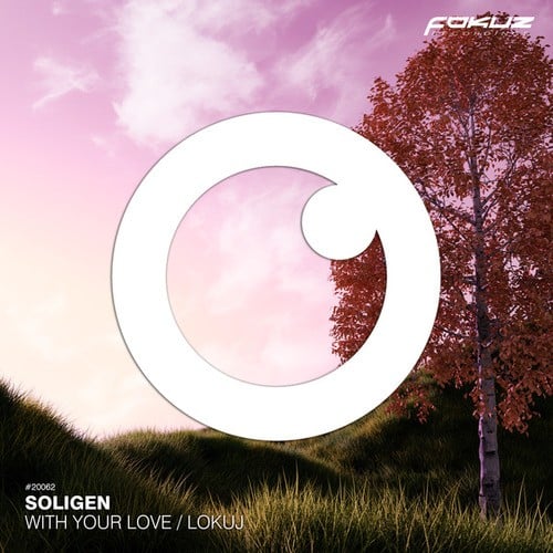 Soligen-With Your Love / Lokuj