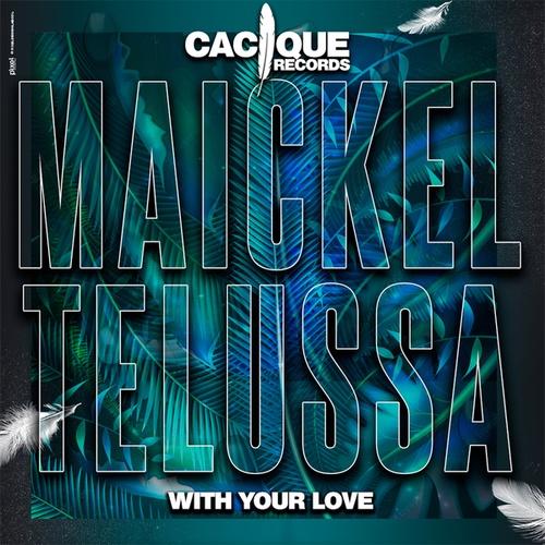 Maickel Telussa-With Your Love