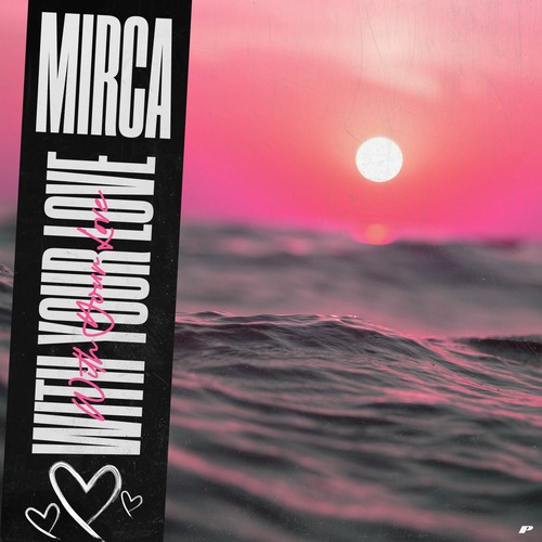 Mirca-With Your Love