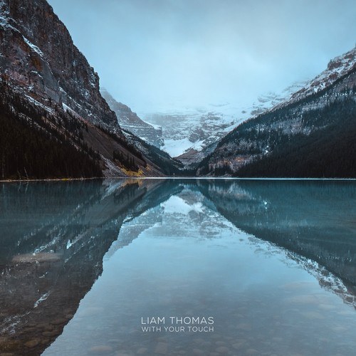 Liam Thomas-With Your Touch