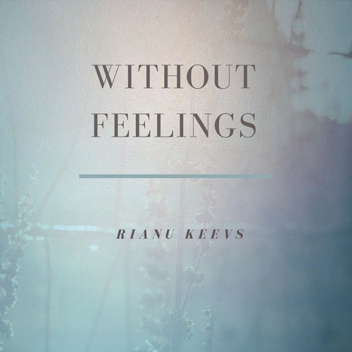 Without Feelings