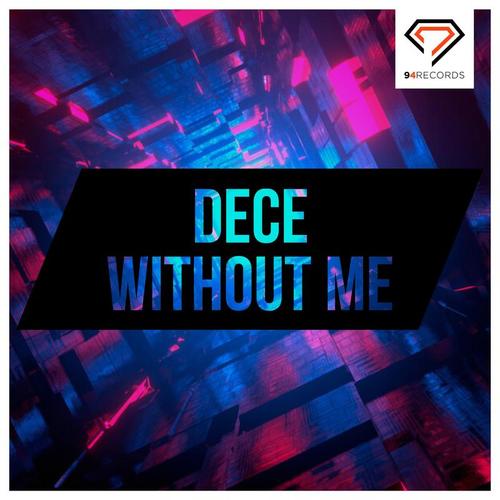 Dece-Without Me