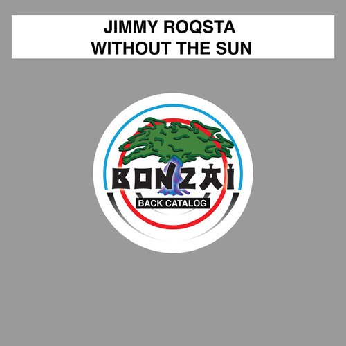Jimmy Roqsta-Without The Sun