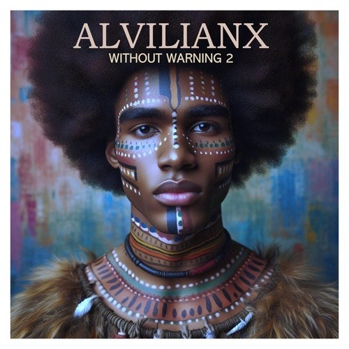 Alvilianx-Without Warning 2