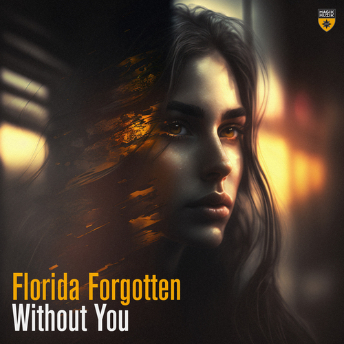 Florida Forgotten-Without You